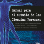 Manual para el estudio de las Ciencias Forenses