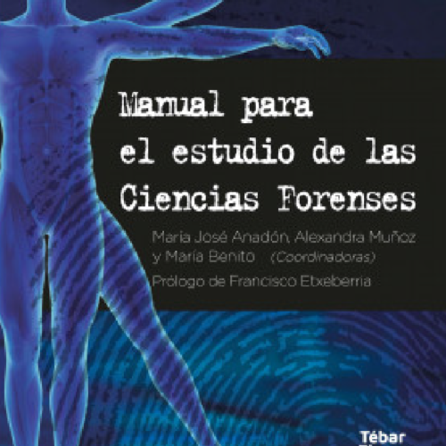 Manual para el estudio de las Ciencias Forenses