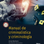 Manual de Criminalística y Criminología