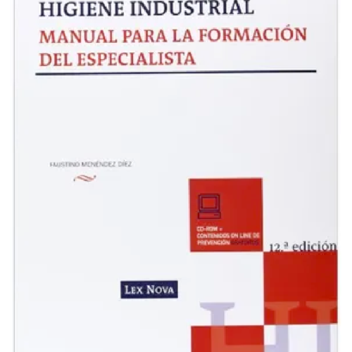 Higiene industrial: Manual para la formación del especialista